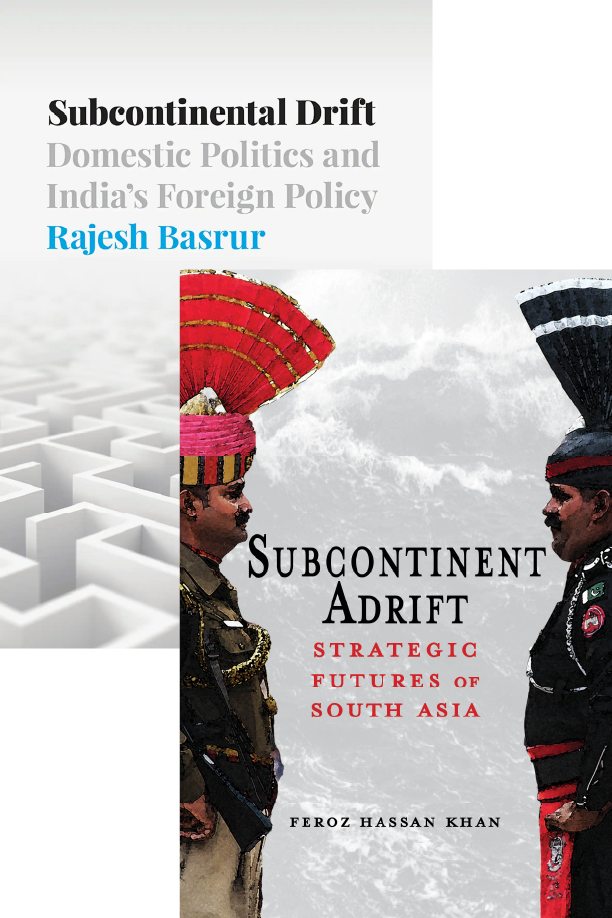 Covers for Subcontinental Drift: Domestic Politics and India’s Foreign Policy and Subcontinent Adrift: Strategic Futures of South Asia